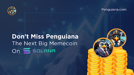 Penguiana Presales Rise as Slothana Investors Flock to the Next Big Wave of Meme Coins on Solana