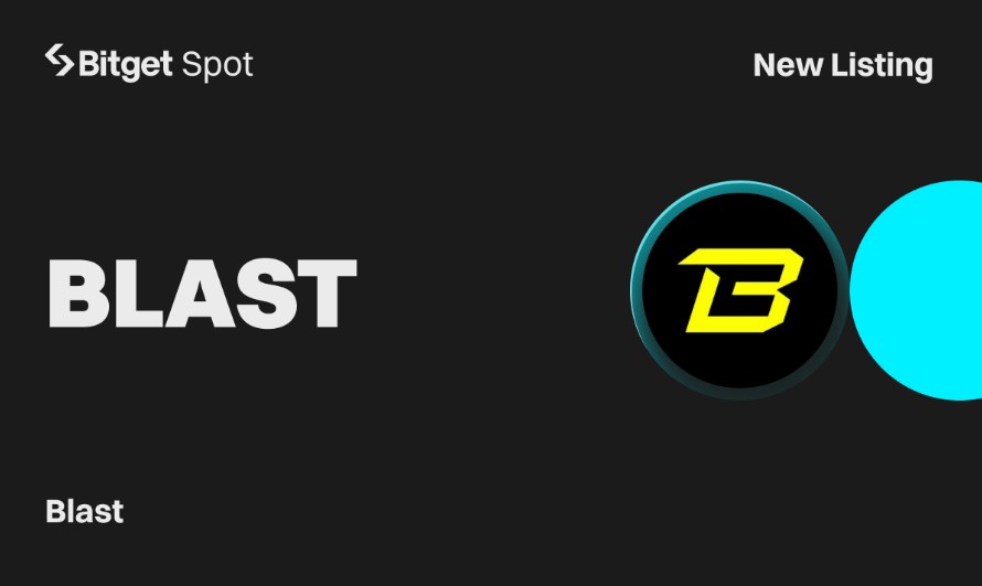 Bitget launches initial listing of Blast token (BLAST) on the spot market