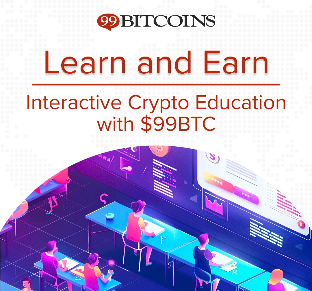 99BTC Learn to Earn Model